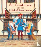 Neuschwander, Cindy - Sir Cumference and the Off-the-Charts Dessert