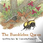 Sayre, April Pulley - The Bumblebee Queen