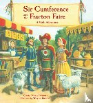 Neuschwander, Cindy - Sir Cumference and the Fracton Faire