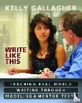 Gallagher, Kelly - Write Like This