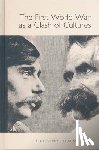  - The First World War as a Clash of Cultures