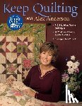 Anderson, Alex - Keep Quilting with Alex Anderson