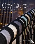 House, Cherri - City Quilts