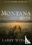 Watson, Larry - Montana 1948