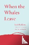Rytkheu, Yuri - When the Whales Leave