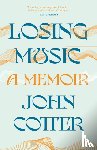 Cotter, John - Losing Music