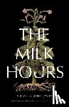 James, John - The Milk Hours