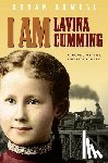 Lowell, Susan - I Am Lavina Cumming