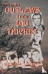 Landrey, Wanda a - Outlaws in the Big Thicket