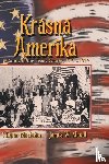 Machann, Clinton (Associate Professor of English), Mendl, James W - Krasna Amerika