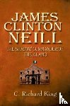King, C Richard - James Clinton Neill