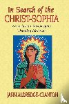 Aldredge-Clanton, REV Jann - In Search of the Christ-Sophia