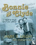 Knight, James R, Davis, 1955- Jonathan - Bonnie and Clyde