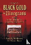 McKinley, Fred B, Riley, Greg - Black Gold to Bluegrass