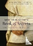 Sweeney, Jon M., Burrows, Mark S. - Meister Eckhart's Book of Secrets