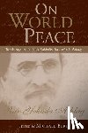 Ashlag, Rav Yehuda - On World Peace
