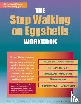 Shirley, James Paul, Kreger, Randi - Stop Walking On Eggshells Workbook