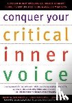 Firestone, Robert W, Firestone, Lisa, Catlett, Joyce - Firestone, R: Conquer Your Critical Inner Voice
