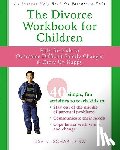Schab, Lisa M. - The Divorce Workbook For Children