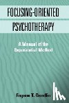 Gendlin, Eugene T. (University of Chicago - Focusing-Oriented Psychotherapy