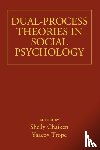  - Dual-Process Theories in Social Psychology