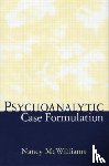 McWilliams, Nancy ("Rutgers University - Psychoanalytic Case Formulation