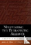 Safran, Jeremy D., Muran, J. Christopher (Adelphi University; Mount Sinai Beth Israel - Negotiating the Therapeutic Alliance