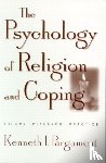 Pargament, Kenneth I. (Bowling Green State University (Emeritus) - The Psychology of Religion and Coping