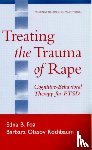 Foa, Edna B. (University of Pennsylvania, Rothbaum, Barbara Olasov - Treating the Trauma of Rape