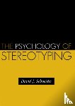 Schneider, David J. (Rice University - The Psychology of Stereotyping