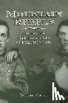 Groce, W. Todd - Mountain Rebels