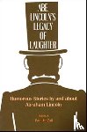  - Abe Lincoln's Legacy of Laughter