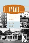 Jakle, John A., Sculle, Keith A. - The Garage