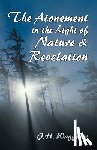 Waggoner, J H, Waggoner, Joseph Harvey - Atonement in the Light of Nature and Revelation