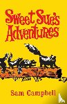 Campbell, Sam - Sweet Sue's Adventures