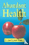 White, Julius Gilbert - Abundant Health