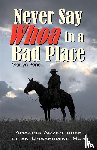 Pond, Marilyn - Never Say Whoa in a Bad Place