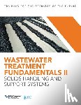 Water Environment Federation - Wastewater Treatment Fundamentals II
