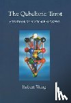 Wang, Robert - The Qabalistic Tarot Book