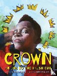 Barnes, Derrick - Crown: An Ode to the Fresh Cut