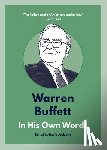  - Warren Buffett: In His Own Words