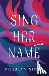 Story, Rosalyn - Sing Her Name