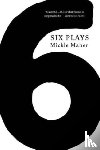 Maher, Mickle - Six Plays