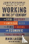 Larson, Mark - Working in the 21st Century