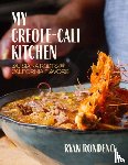 Rondeno, Ryan - My Creole-Cali Kitchen