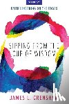 Crenshaw, James L. - Sipping from the Cup of Wisdom, volume two: Faith Lingering on the Edges