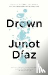 Díaz, Junot - Drown