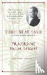 Hanh, Thich Nhat - Fragrant Palm Leaves