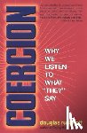 Rushkoff, Douglas - Coercion