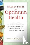 Minich, Deanna (Deanna Minich) - Chakra Food for Optimum Health
